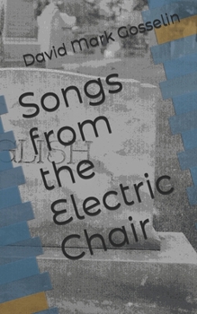 Paperback Songs from the Electric Chair Book