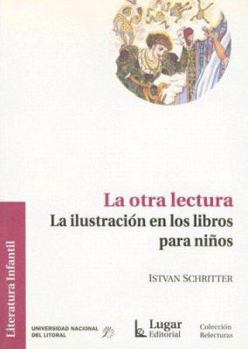 Paperback La Otra Lectura (Literatura Infantil) (Spanish Edition) [Spanish] Book