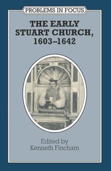 Paperback The Early Stuart Church, 1603-1642 Book