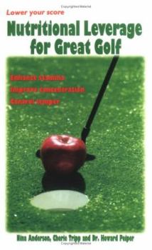 Paperback Nutritional Leverage for Great Golf Book