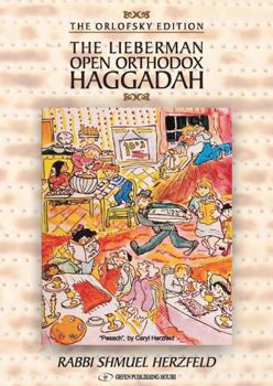 Hardcover The Lieberman Open Orthodox Haggadah (English and Hebrew Edition) Book