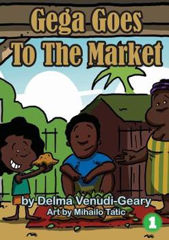 Paperback Gega Goes To The Market Book