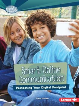 Paperback Smart Online Communication: Protecting Your Digital Footprint Book