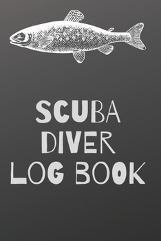 Paperback Scuba diving log book for divers: paperback dive logbook Book