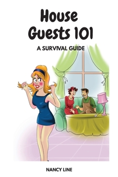 Paperback House Guests 101: A Survival Guide Book