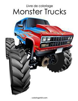 Paperback Livre de coloriage Monster Trucks 2 [French] Book