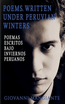 Paperback Poems Written Under Peruvian Winters Book