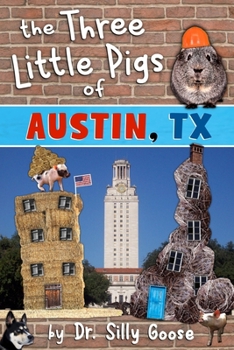 Paperback The Three Little Pigs of Austin, TX Book