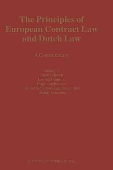 Hardcover The Principles of European Contract Law and Dutch Law: A Commentary Book