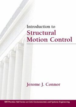 Hardcover Introduction to Structural Motion Control Book