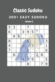 Paperback Classic Sudoku: 300+ Easy sudoku Volume 2 Book