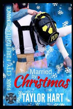 Paperback Married by Christmas: Park City Firefighter Romances Book