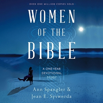 Women of the Bible: A One-Year Devotional Study