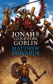 Paperback Jonah and the Clockwork Goblin Book