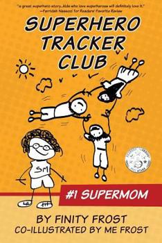 Paperback Superhero Tracker Club: #1 Supermom Book
