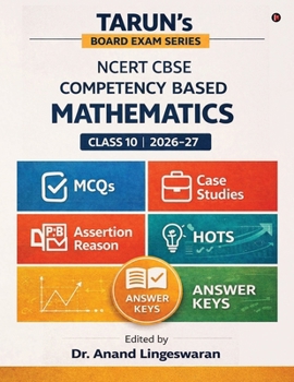 Paperback Tarun's Board Exam Series NCERT CBSE - Competency Based: Class 10 Mathematics 2026-2027 Book
