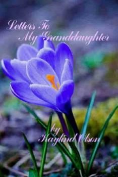 Letters To My Granddaughter