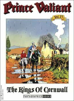 Prince Valiant, Vol. 23: "The Kings of Cornwall" - Book #23 of the Prince Valiant (Paperback)