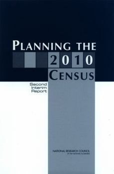 Paperback Planning the 2010 Census: Second Interim Report Book