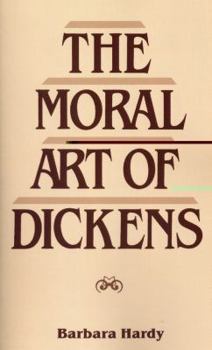 Paperback Moral Art of Dickens: Second Edition Book