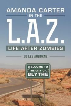 Paperback Amanda Carter in the L.A.Z., life after zombies Book