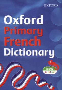 Paperback Oxford Primary French Dictionary. Michael James Book