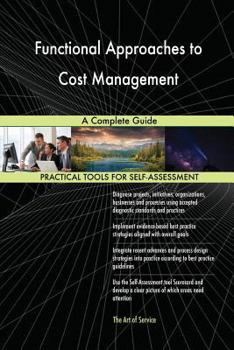 Paperback Functional Approaches to Cost Management A Complete Guide Book