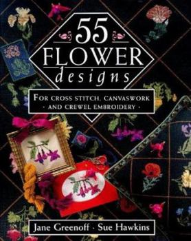Hardcover 55 Flowers Designs: For Cross Stitch, Canvaswork and Crewel Book