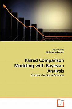 Paperback Paired Comparison Modeling with Bayesian Analysis Book