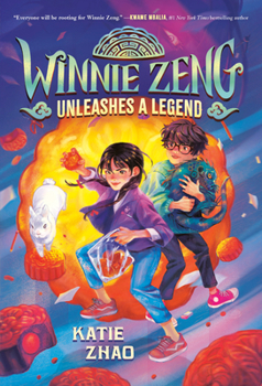 Winnie Zeng Unleashes a Legend - Book #1 of the Winnie Zeng