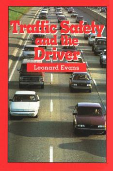 Hardcover Traffic Safety and the Driver Book