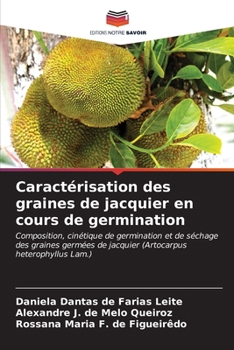 Paperback Caractérisation des graines de jacquier en cours de germination [French] Book