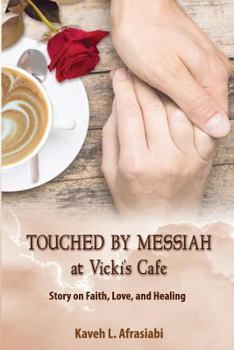 Paperback Touched By Messiah: A Day At Vicki's Book