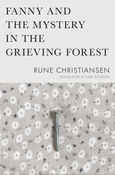 Paperback Fanny and the Mystery in the Grieving Forest Book