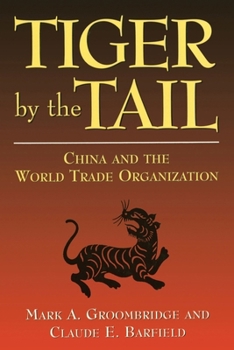 Paperback Tiger by the Tail: China and the World Trade Organization Book