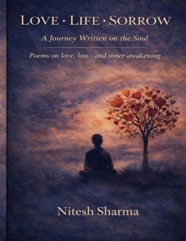 Paperback Love-Life-Sorrow-: (A Tale Etched on the Pages of the Soul) Book