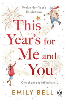 Paperback This Year's for Me and You: The Heartwarming and Uplifting Story of Love and Second Chances Book