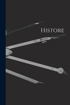 Paperback Histore [French] Book