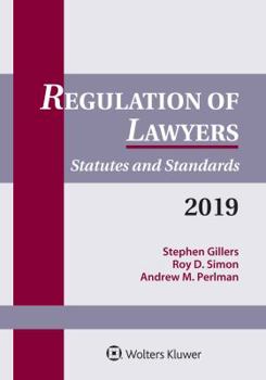 Paperback Regulation of Lawyers: Statutes and Standards, 2019 Book