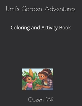 Umi's Garden Adventures: Coloring and Activity Book