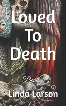 Paperback Loved To Death: Murder Mystery Book