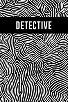 Detective Notebook - Fingerprint Cover: Detective notebook template - Spy Games Journal Notebook - Spy Gear Journal For Kids - Detective Notebooks - Diary, Journal, 6 x 9 in., 110 Lined Pages