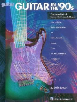 Paperback Guitar in the 90s, Explore the Music of Modern Rock's Greatest Bands Book