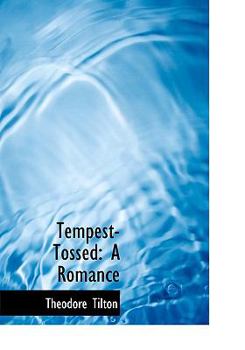 Tempest-Tossed : A Romance