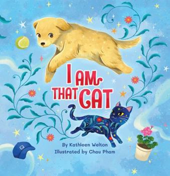I Am That Cat (I Am That Books)