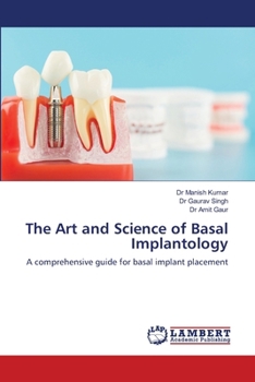 Paperback The Art and Science of Basal Implantology Book
