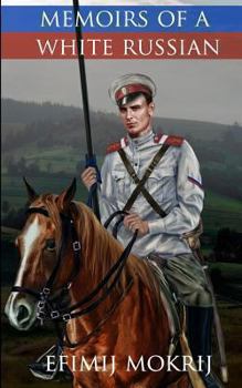 Paperback Memoirs of a White Russian Book