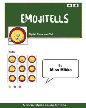 Paperback EmojiTells: Digital Show and Tell Book