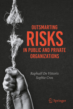Paperback Outsmarting Risks in Public and Private Organizations Book