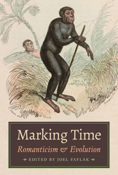 Hardcover Marking Time: Romanticism and Evolution Book